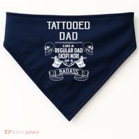 Tattooed Dad Like A Regular Dad Except More Of A Badass USA-Made Doggie Bandana thumb 0