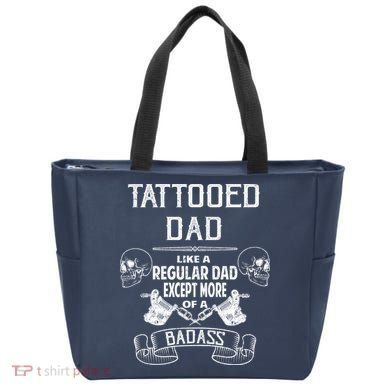 Tattooed Dad Like A Regular Dad Except More Of A Badass Tote Bag