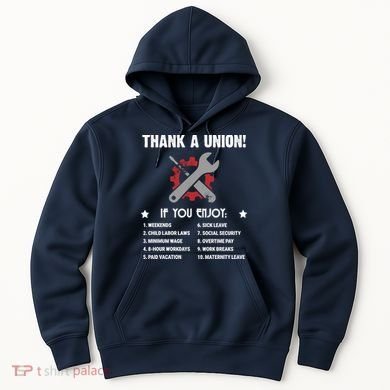 Thank A Union! Hoodie