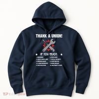Thank A Union! Hoodie thumb 0