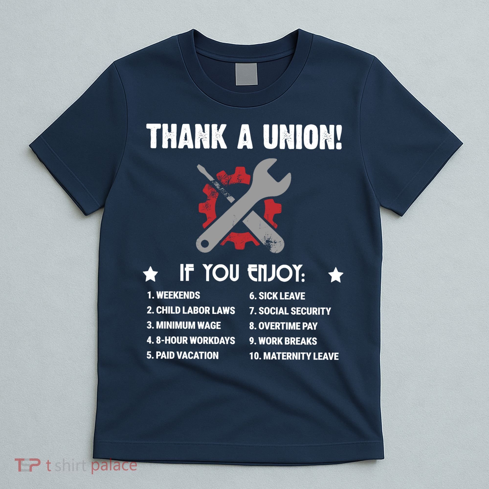 Thank A Union! T-Shirt
