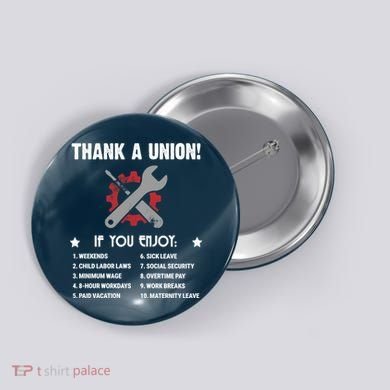 Thank A Union! Button