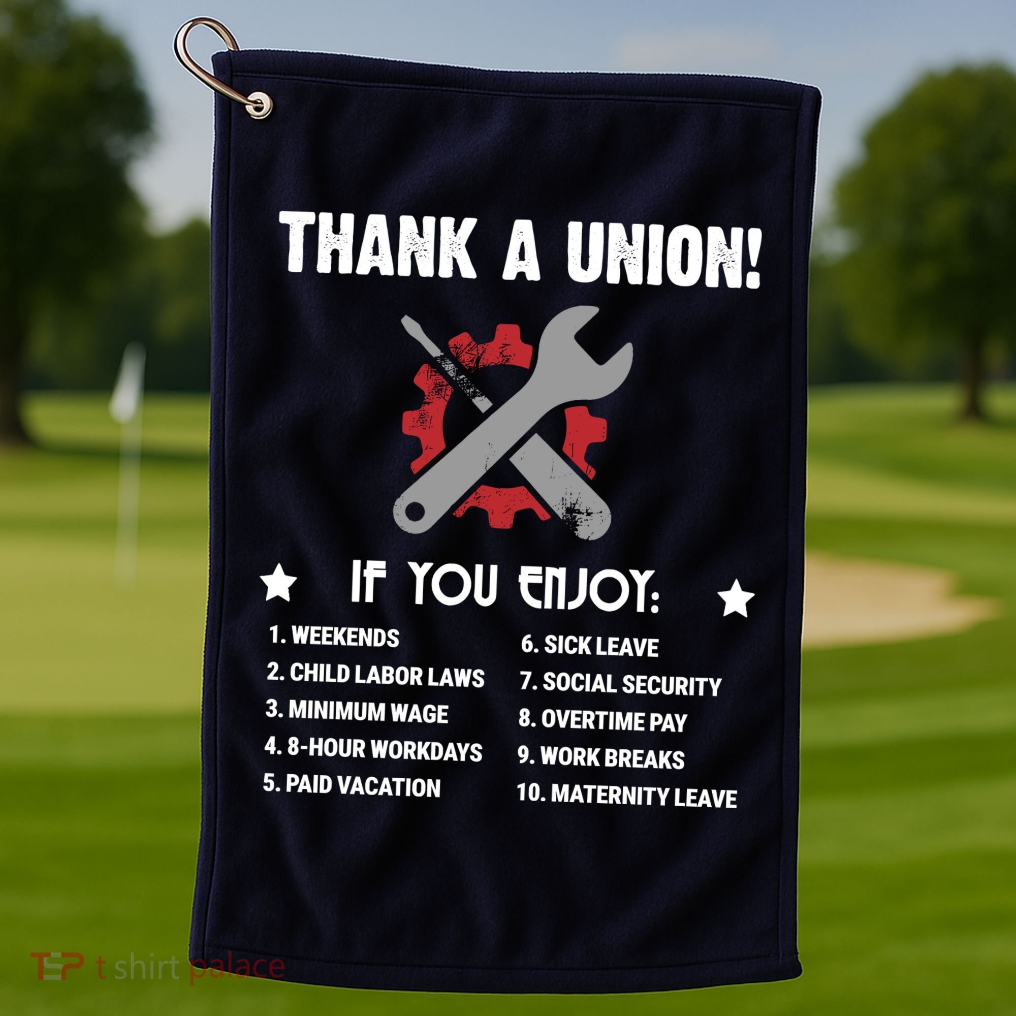 Thank A Union! Golf Towel