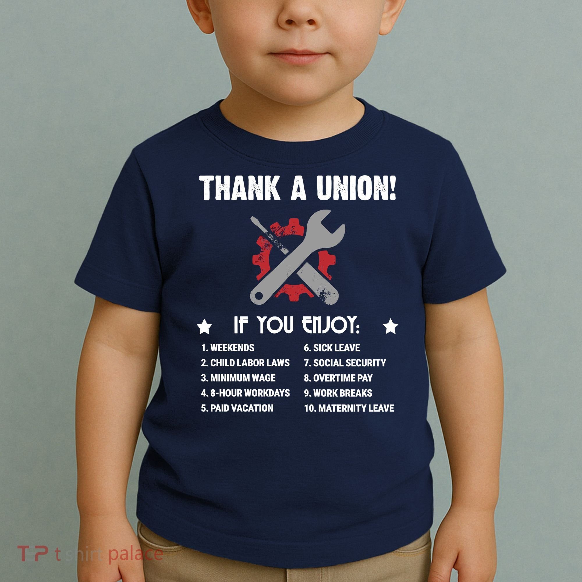 Thank A Union! Toddler T-Shirt