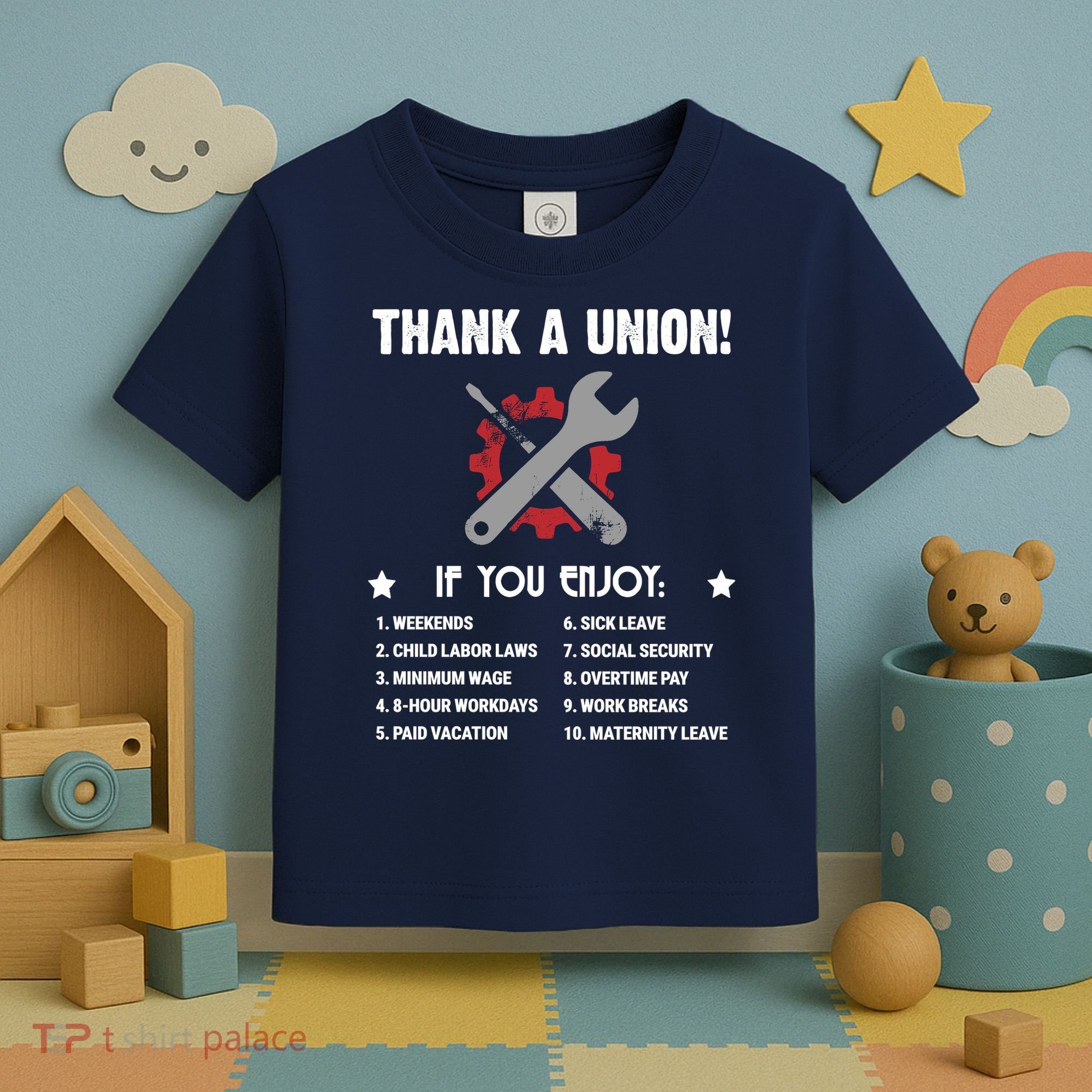 Thank A Union! Toddler T-Shirt