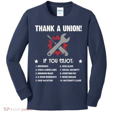 Thank A Union! Kids Long Sleeve Shirt