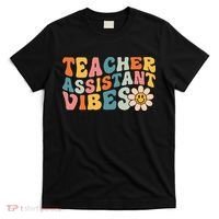 Teacher Assistant Vibes School Teacher Assistant T-Shirt thumb 0