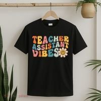 Teacher Assistant Vibes School Teacher Assistant T-Shirt thumb 2