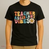 Teacher Assistant Vibes School Teacher Assistant T-Shirt thumb 3