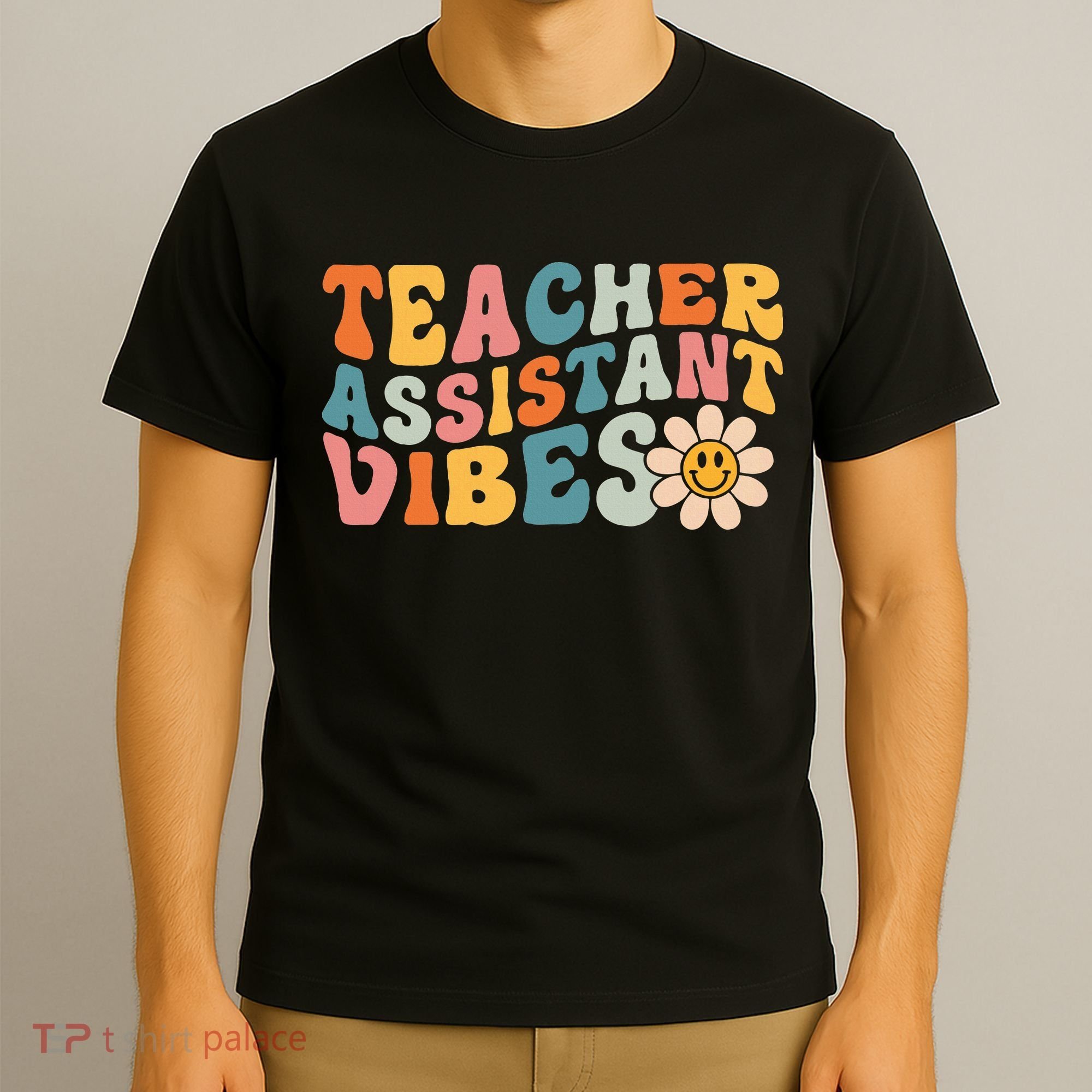 Teacher Assistant Vibes School Teacher Assistant T-Shirt