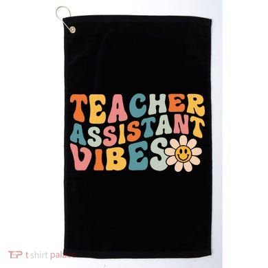 Teacher Assistant Vibes School Teacher Assistant Golf Towel