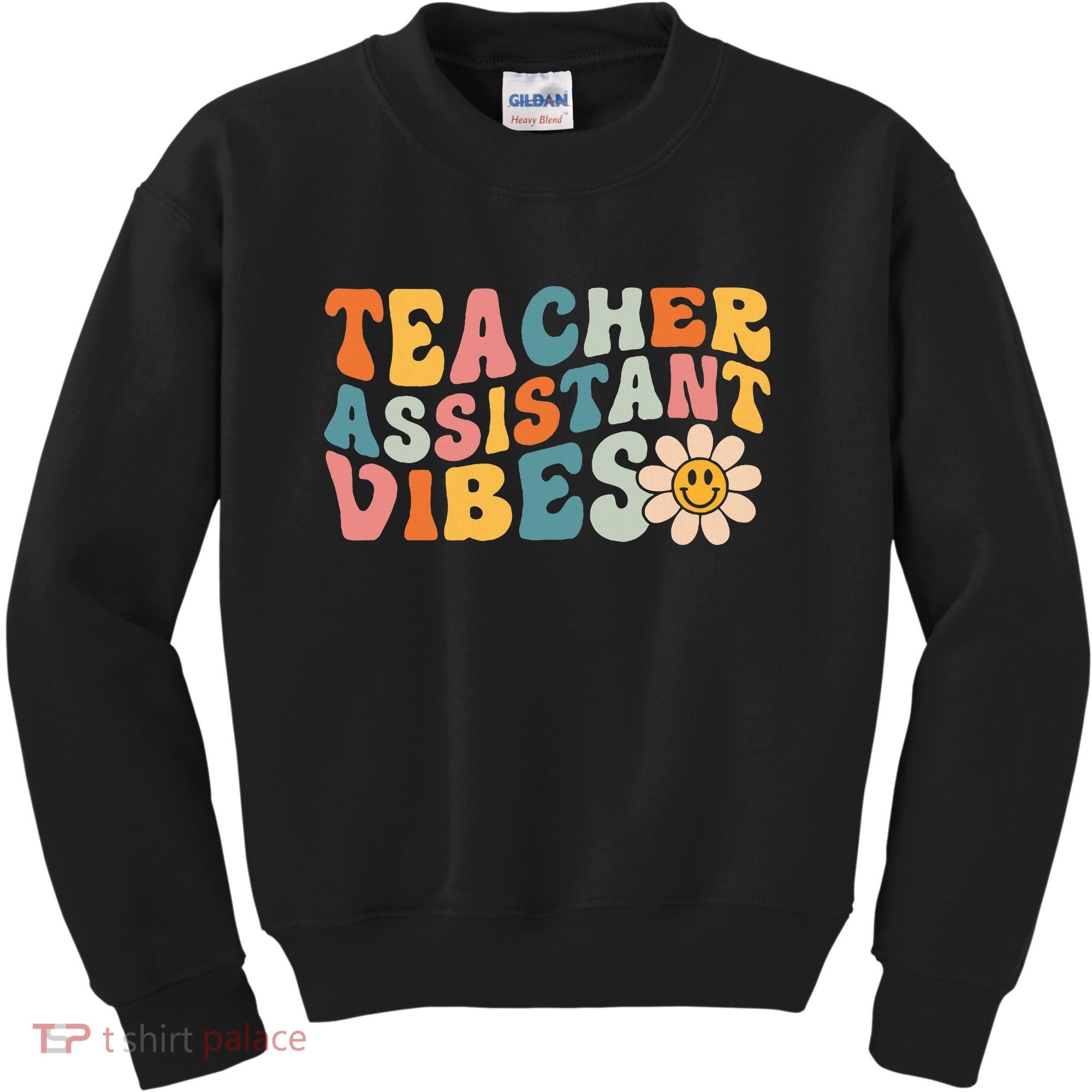 Teacher Assistant Vibes School Teacher Assistant Kids Sweatshirt