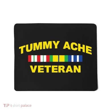 Tummy Ache Veteran Mousepad