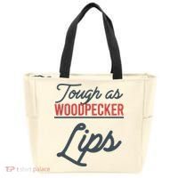 Tough As Woodpecker Lips Bird Animal Nature Tote Bag thumb 0