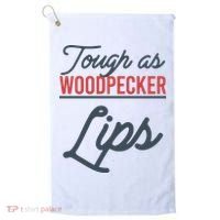 Tough As Woodpecker Lips Bird Animal Nature Golf Towel thumb 0