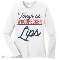 Tough As Woodpecker Lips Bird Animal Nature Women's Long Sleeve Shirt thumb 0