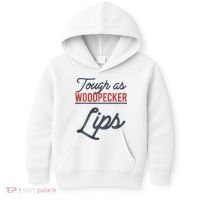 Tough As Woodpecker Lips Bird Animal Nature Kids Hoodie thumb 0