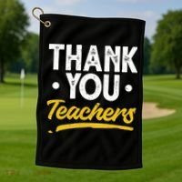 Teacher Appreciation Week Thank You Teachers Appreciation Gift Golf Towel thumb 1