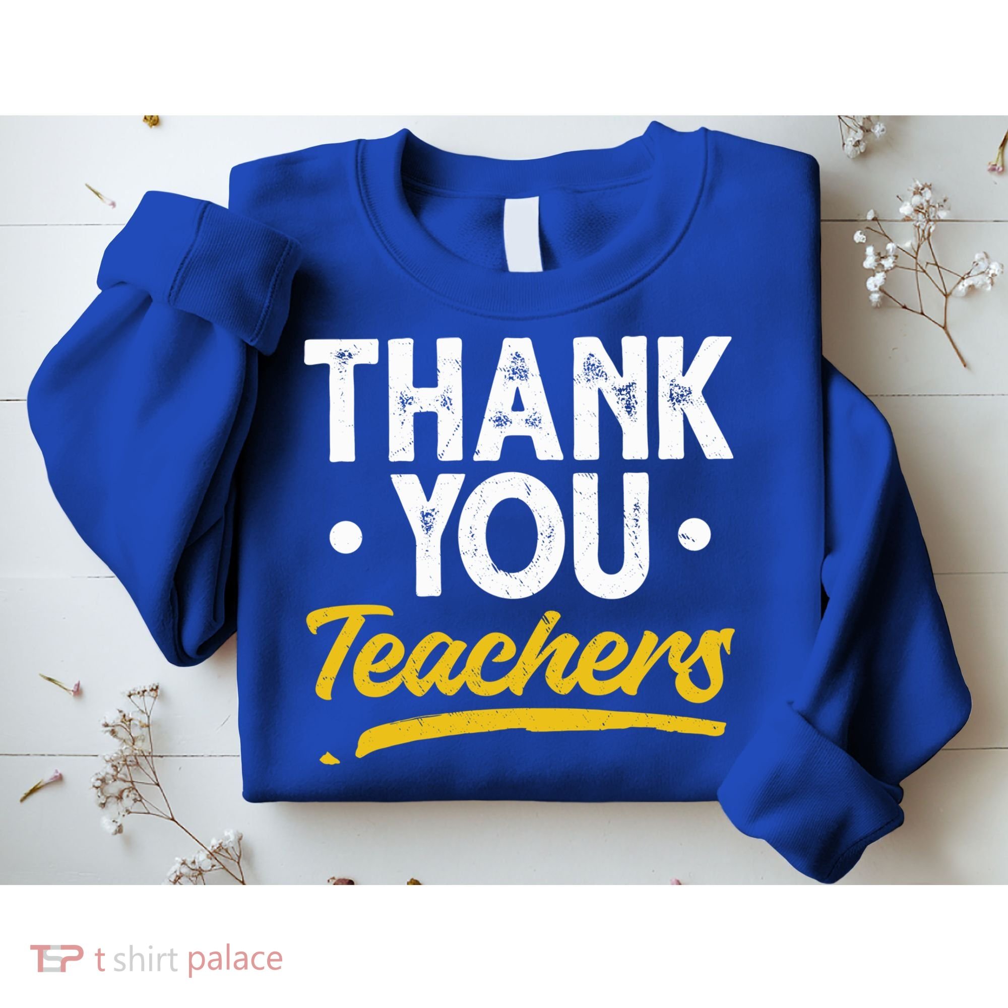 Teacher Appreciation Week Thank You Teachers Appreciation Gift Sweatshirt