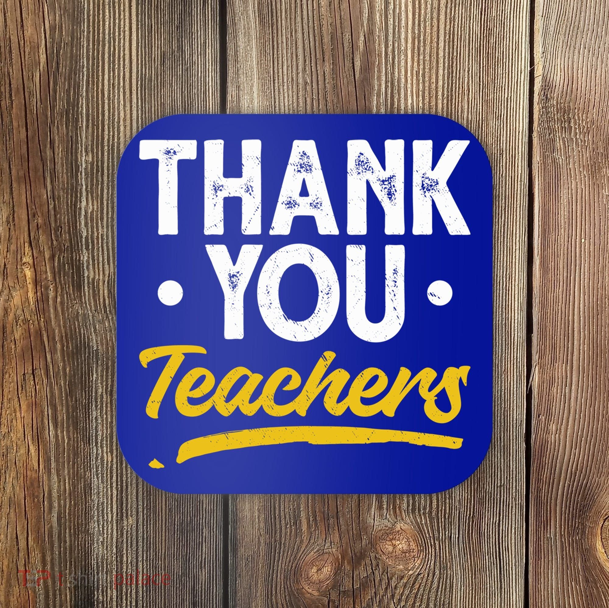 Teacher Appreciation Week Thank You Teachers Appreciation Gift Coaster