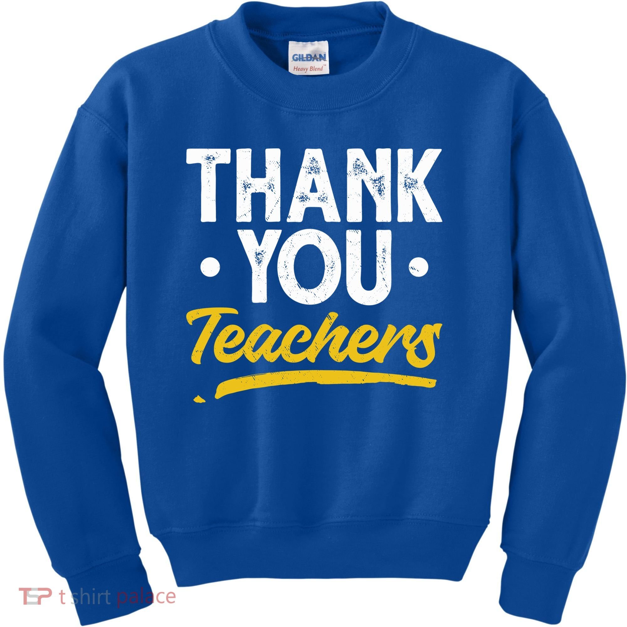Teacher Appreciation Week Thank You Teachers Appreciation Gift Kids Sweatshirt