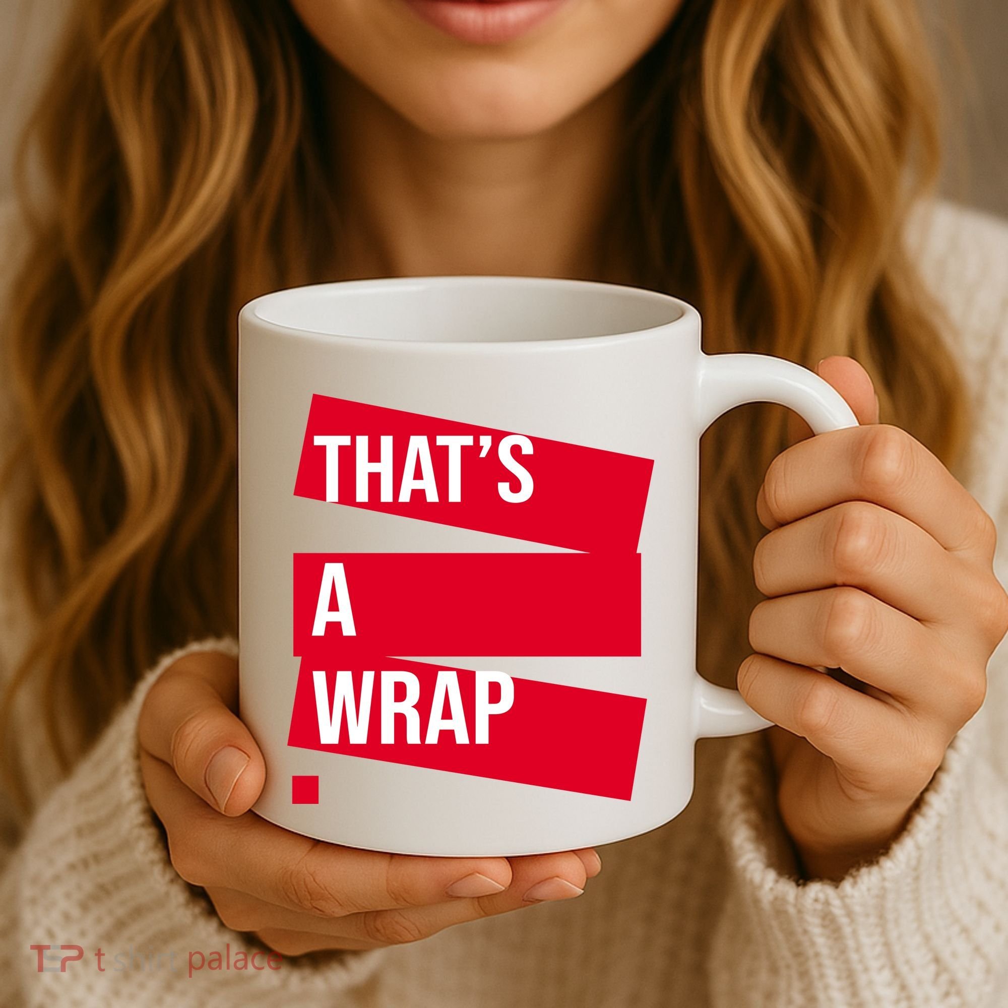 That's A Wrap Coffee Mug