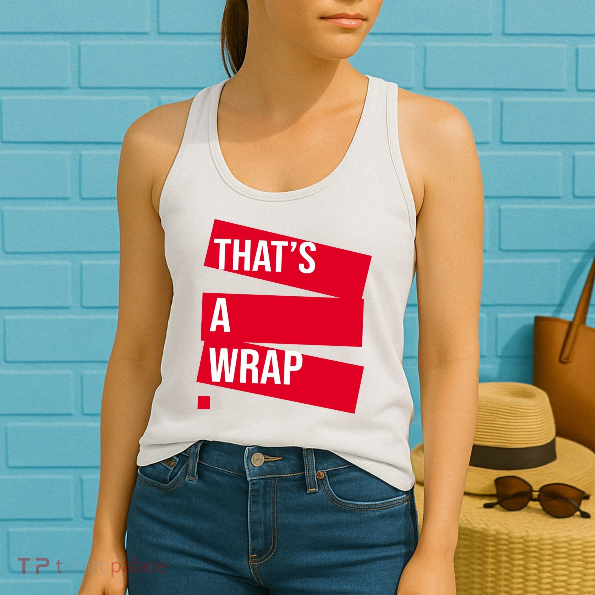 That's A Wrap Women's Tank Top