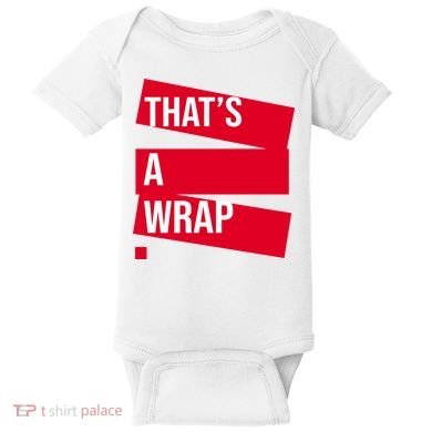 That's A Wrap Baby Bodysuit