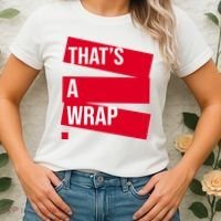 That's A Wrap Women's T-Shirt thumb 2