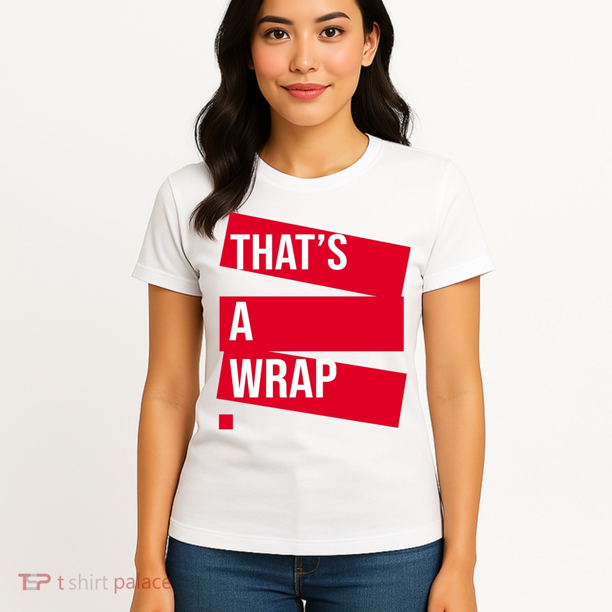 That's A Wrap Women's T-Shirt