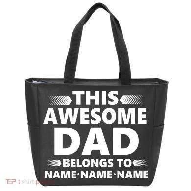 This Awesome Dad Belongs To Personalized Design Bag