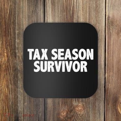 Tax Season Survivor Coaster