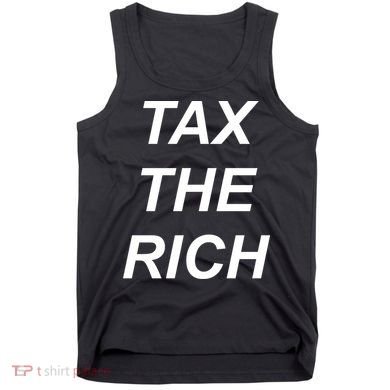 Tax The Rich Tank Top