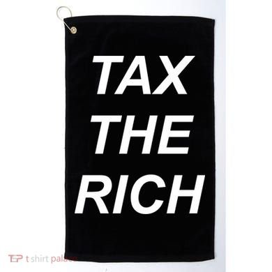 Tax The Rich Golf Towel