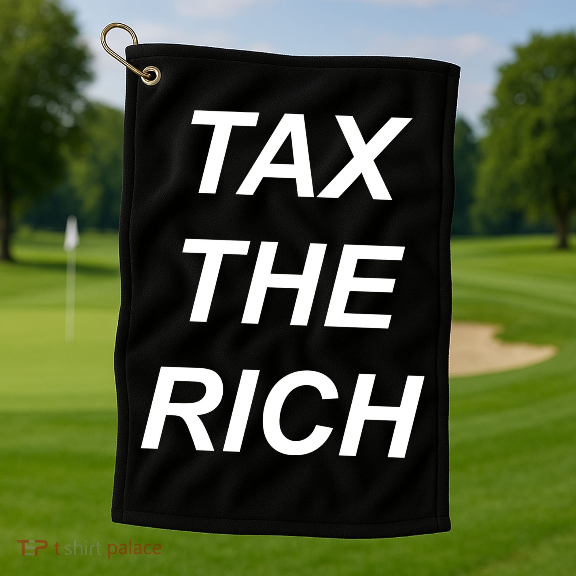 Tax The Rich Golf Towel
