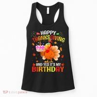Thanksgiving And Yes It's My Birthday Cute Turkey Women's Tank Top thumb 0