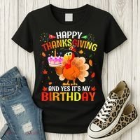 Thanksgiving And Yes It's My Birthday Cute Turkey Women's T-Shirt thumb 3