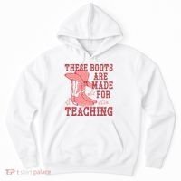 These Boots Are Made For Teaching Boho Western Teacher Hoodie thumb 0