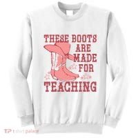 These Boots Are Made For Teaching Boho Western Teacher Sweatshirt thumb 0