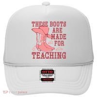 These Boots Are Made For Teaching Boho Western Teacher Hat thumb 0