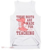 These Boots Are Made For Teaching Boho Western Teacher Tank Top thumb 0