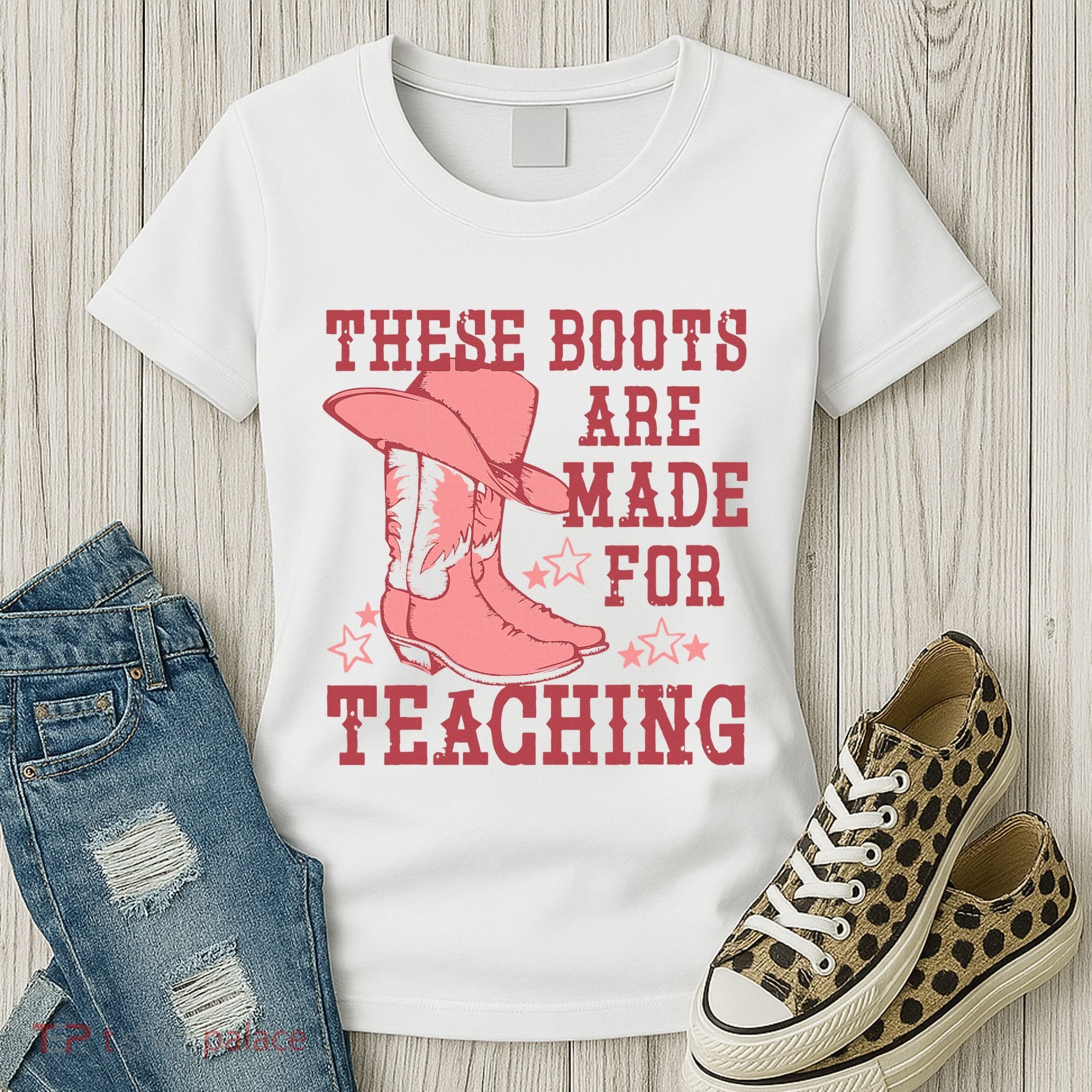 These Boots Are Made For Teaching Boho Western Teacher Women's T-Shirt