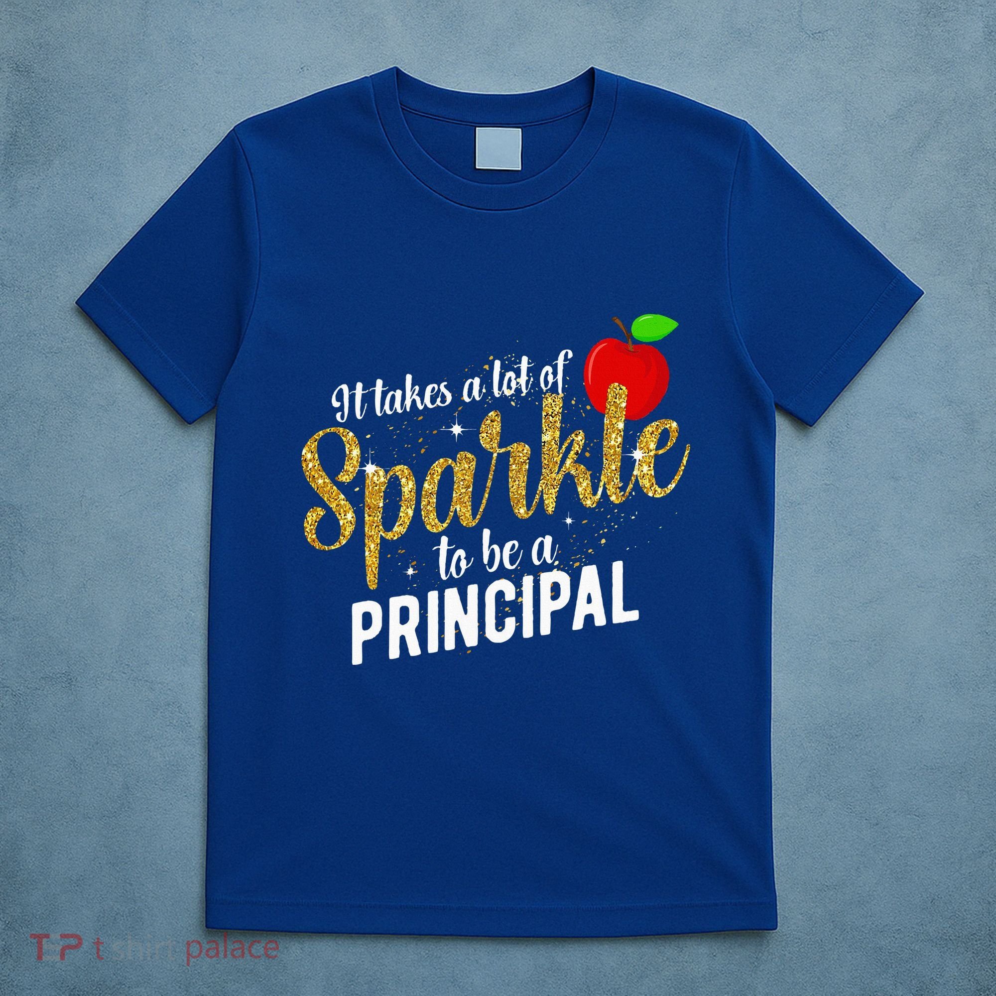 To Be A School Principal Appreciation Principal T-Shirt