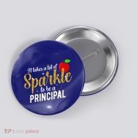 To Be A School Principal Appreciation Principal Button thumb 0