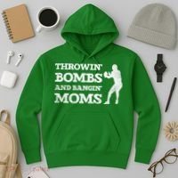 Throwing Bombs And Banging Moms Throwin Bombs Bangin Moms Hoodie thumb 3