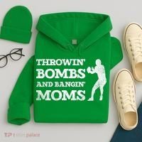 Throwing Bombs And Banging Moms Throwin Bombs Bangin Moms Hoodie thumb 4