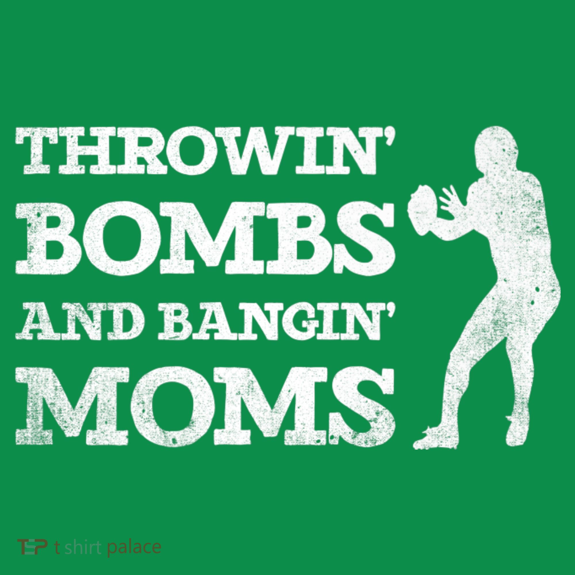 Throwing Bombs And Banging Moms Throwin Bombs Bangin Moms Pajama Set