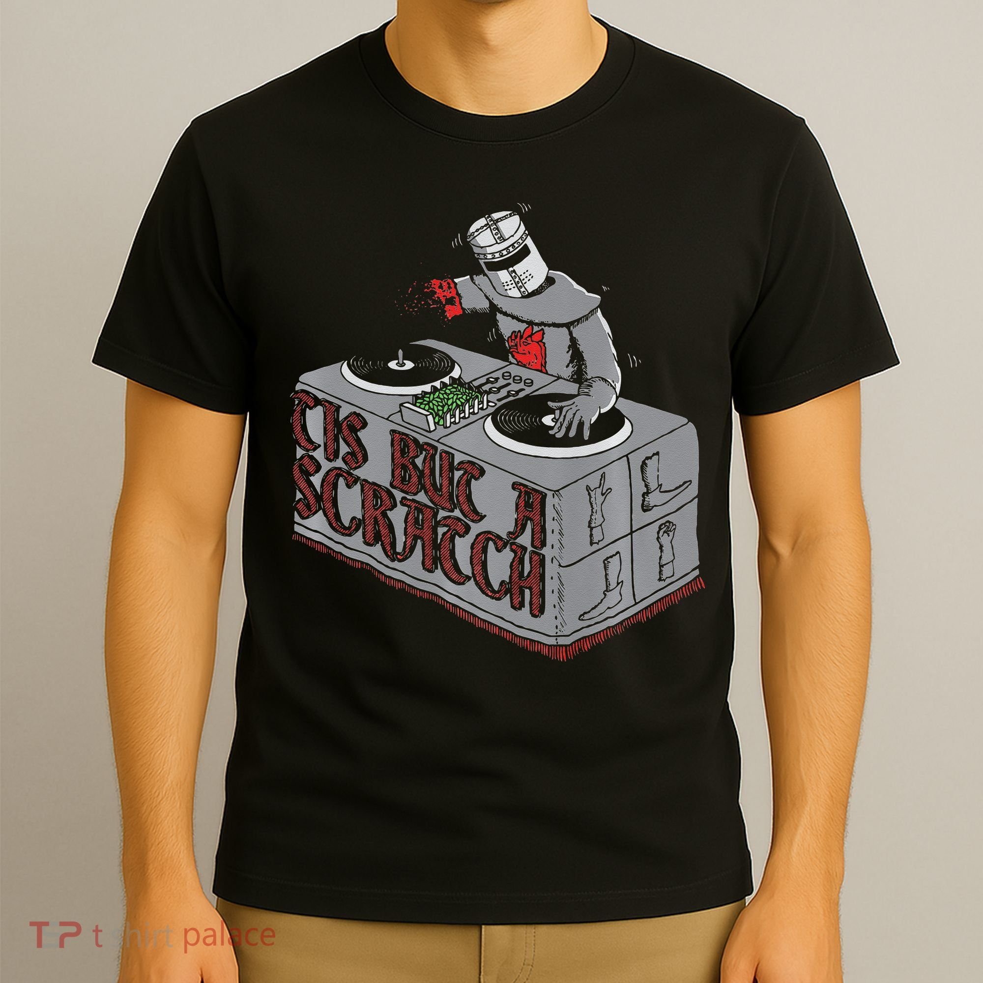 Tis But A Scratch Dj Knight Non Shall Drop The Beat T-Shirt