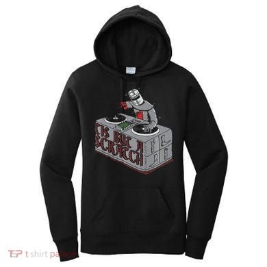 Tis But A Scratch Dj Knight Non Shall Drop The Beat Women's Hoodie