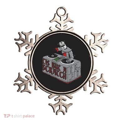 Tis But A Scratch Dj Knight Non Shall Drop The Beat Ornament